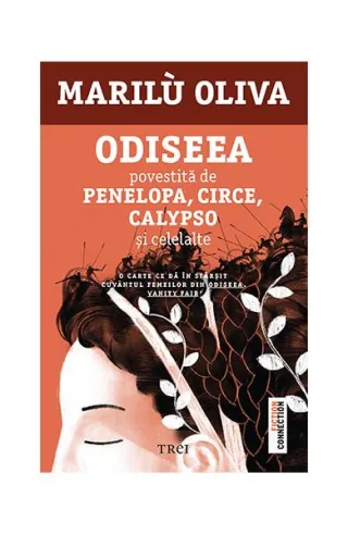 Odiseea povestită de Penelopa, Circe, Calypso și celelalte