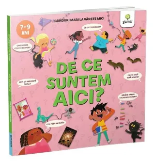 De ce suntem aici?