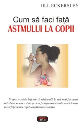 Cum să faci faţă astmului la copii