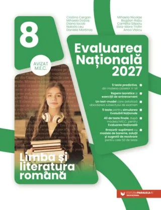 Limba și literatura română. Evaluarea Națională 2027. Clasa a VIII-a