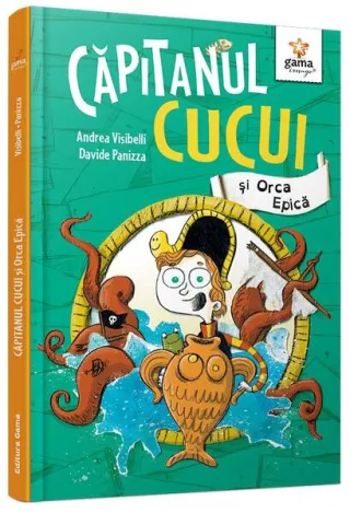 Căpitanul Cucui și Orca Epica (Vol. 2)