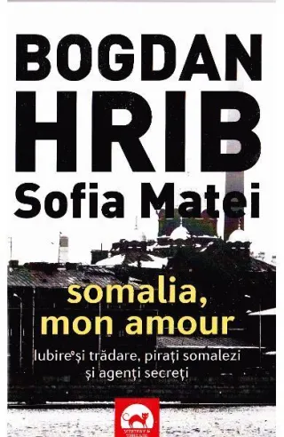 Somalia, Mon Amour