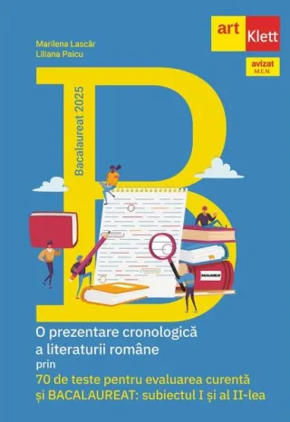 Bacalaureat. 70 de teste pentru evaluarea curentă și BACALAUREAT: subiectul I si al II-lea
