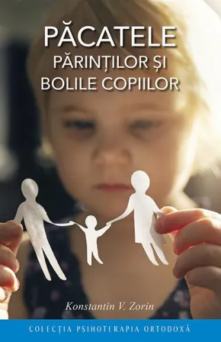 Păcatele părinţilor şi bolile copiilor