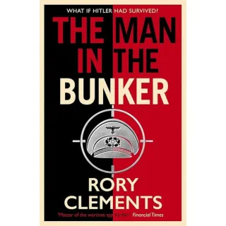 The Man in the Bunker Tom Wilde Spy Thriller