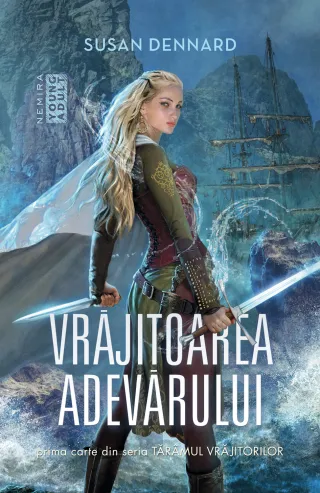 Vrăjitoarea adevărului (Seria TĂR MUL VRĂJITORILOR, partea I)