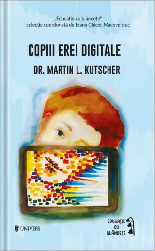 Copiii erei digitale