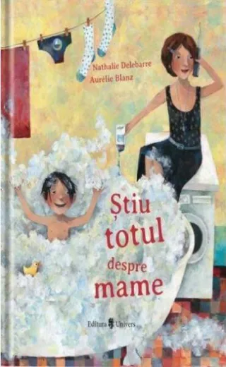 Știu totul despre mame