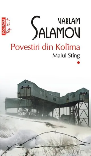 Malul stâng. Povestiri din Kolîma (Vol. 1)