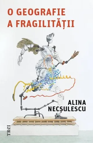 O geografie a fragilității