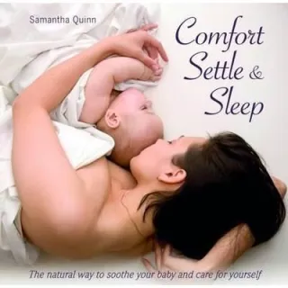 Comfort, Settle & Sleep