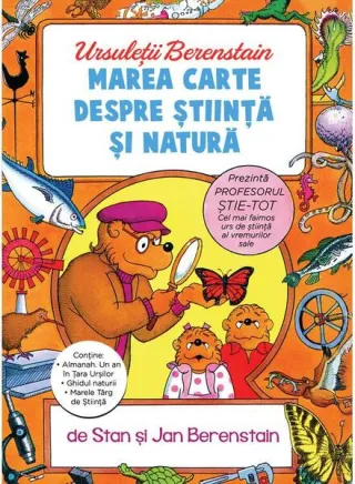 Ursuleții Berenstain. Marea carte despre știință și natură