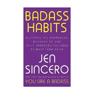 Badass Habits