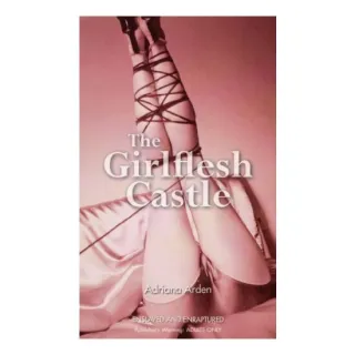 The Girlflesh Castle