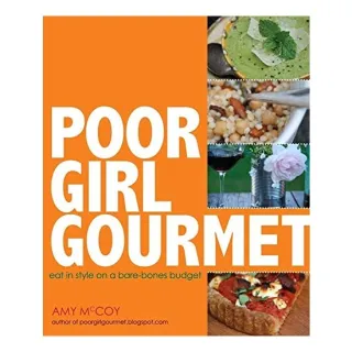 Poor girl gourmet
