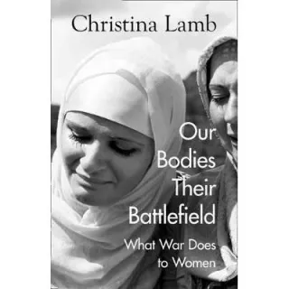 Our Bodies, Their Battlefield