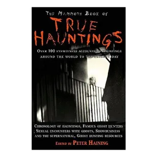 The Mammoth Book of True Hauntings