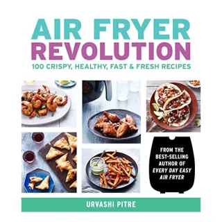 Air Fryer Revolution, Urvashi Pitre