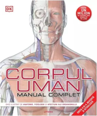 Corpul uman. Manual complet