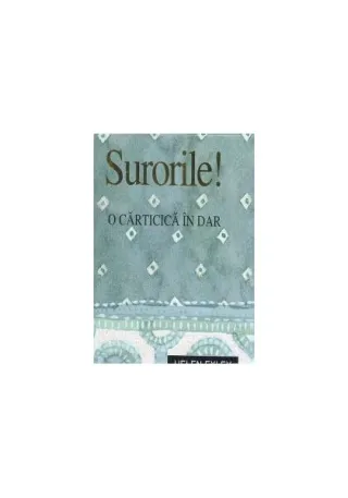 Surorile!
