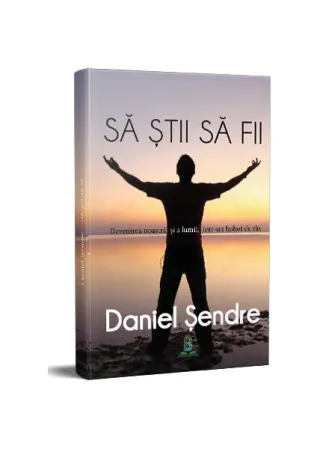 Să știi să fii