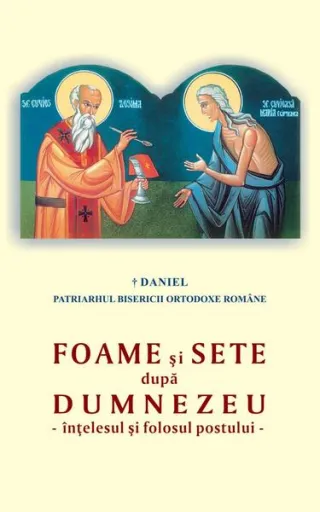 Foame şi sete după Dumnezeu