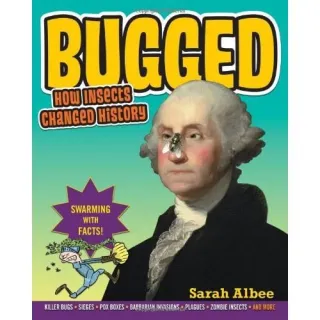 Bugged: How Insects Changed History