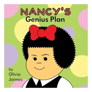 Nancy's Genius Plan