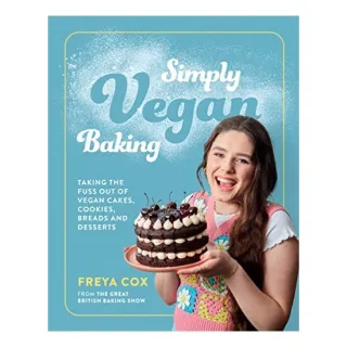 Simply Vegan Baking, Freya Cox