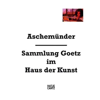 Aschemunder, Ingvild Goetz, Stephan Urbaschek, Susanne Touw
