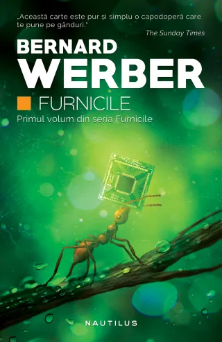 Furnicile (Trilogia FURNICILE, partea I, paperback)