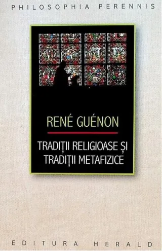 Tradiții religioase și tradiții metafizice