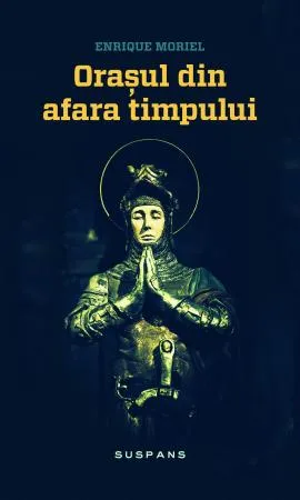 Orașul din afara timpului