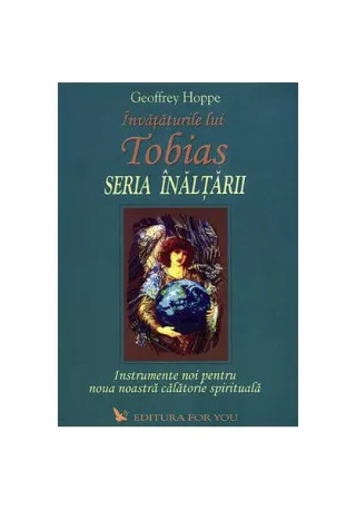Învățăturile lui Tobias. Seria Înălțării