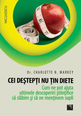 Cei deştepţi nu ţin diete