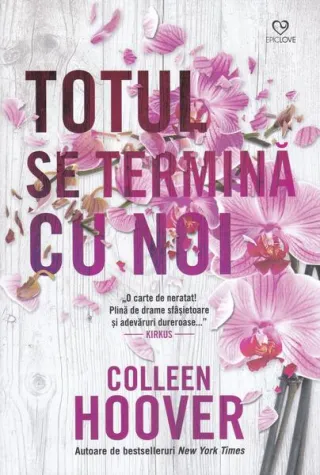 Totul se termină cu noi (Vol. 1)