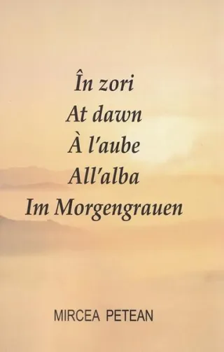 În zori. At dawn. À l’aube. All’alba. Im Morgengrauen