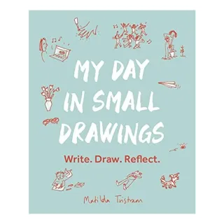 My Day in Small Drawings, Matilda Tristram