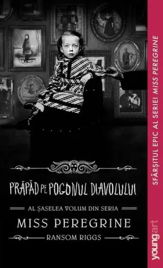 Prăpăd pe Pogonul Diavolului. Miss Peregrine (Vol. 6)