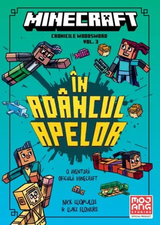 Minecraft. Cronicile Woodsword. În adâncul apelor (Vol. 3)