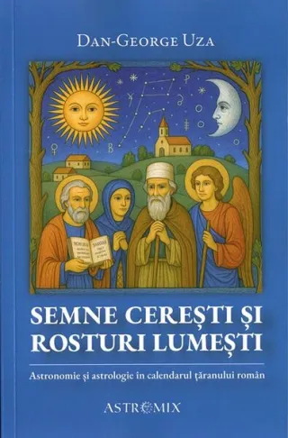 Semne cerești și rosturi lumești