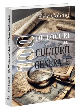 100 de locuri ale culturii generale