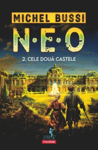 N.E.O. 2. Cele două castele