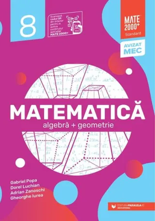 Matematică Standard. Algebră, geometrie. Clasa a VIII-a