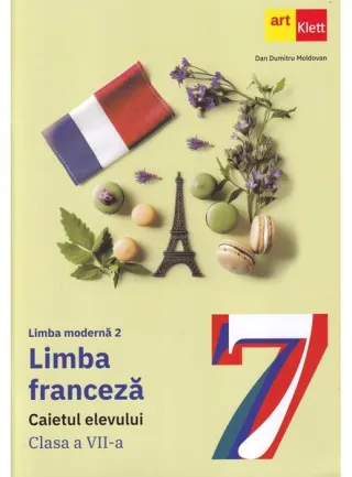 Limba modernă 2 - Franceză. Caietul elevului. Clasa a VII-a + CD