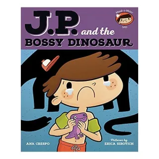 JP and the Bossy Dinosaur
