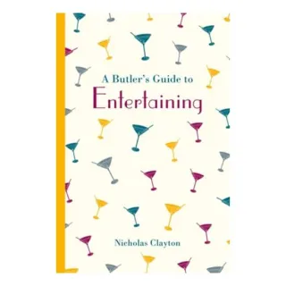 Butler's Guide to Entertaining