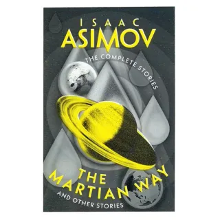 The Martian Way And Other Stories Isaac Asimov