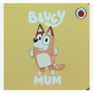Bluey: Mum