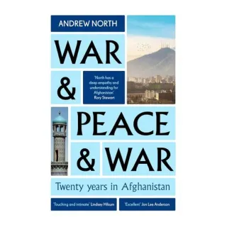 War and Peace and War Twenty Years in Afghanistan